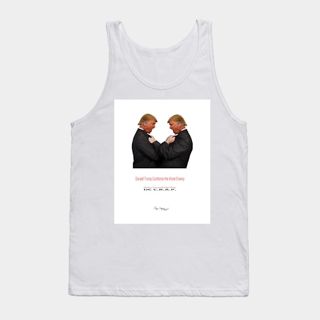 Donald Trump Confronts His Worst Enemy Tank Top by arTaylor